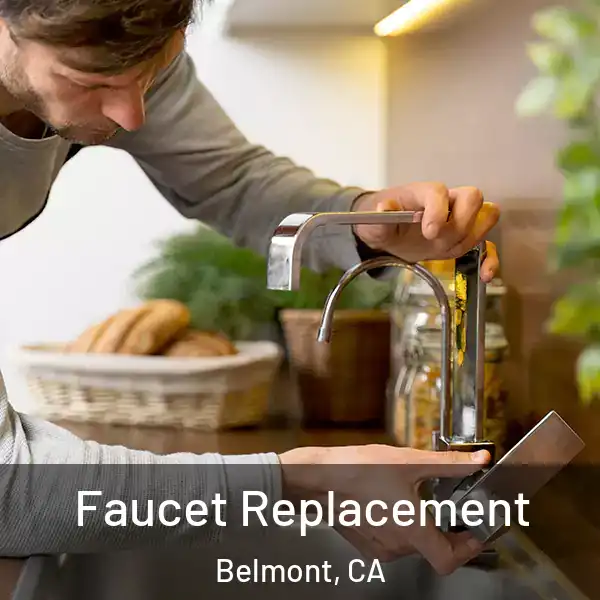  Faucet Replacement Belmont, CA