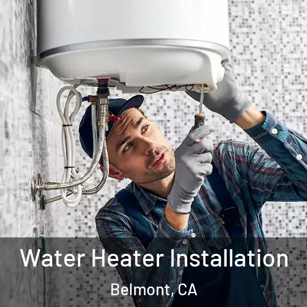  Water Heater Installation Belmont, CA